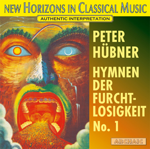Peter H&uuml;bner - Hymns - Hymns of Fearlessness - No. 1