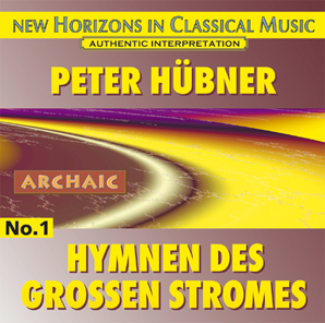 Peter H&uuml;bner - Hymns - Hymns of the Great Stream - No. 1