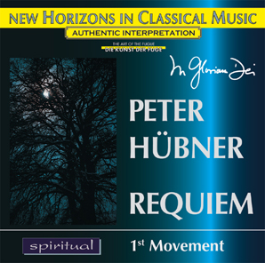 Peter H&uuml;bner - Hymns - Requiem - 1st Movement