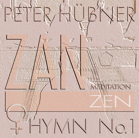 Peter Hübner - Zen Hymns - Female Choir No. 1