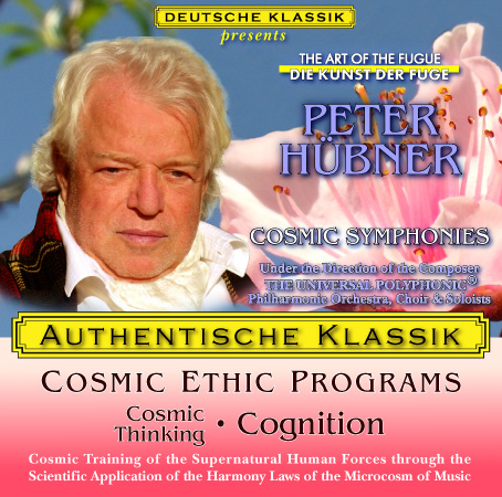 Peter Hübner - PETER HÜBNER ETHIC PROGRAMS - Cosmic Thinking