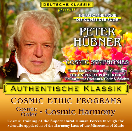 Peter Hübner - PETER HÜBNER ETHIC PROGRAMS - Cosmic Order