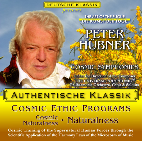 Peter Hübner - PETER HÜBNER ETHIC PROGRAMS - Cosmic Naturalness