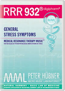 Peter Hübner - Medical Resonance Therapy Music® - General Stress Symptoms - RRR 932