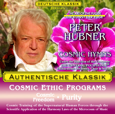 Peter Hübner - PETER HÜBNER ETHIC PROGRAMS - Cosmic Freedom