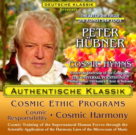 Peter Hübner - PETER HÜBNER ETHIC PROGRAMS - Cosmic Responsibility