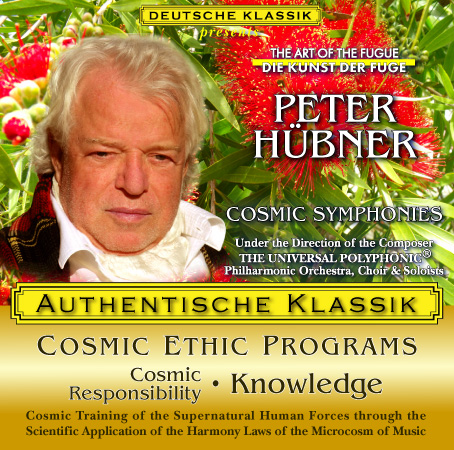 Peter Hübner - PETER HÜBNER ETHIC PROGRAMS - Cosmic Responsibility