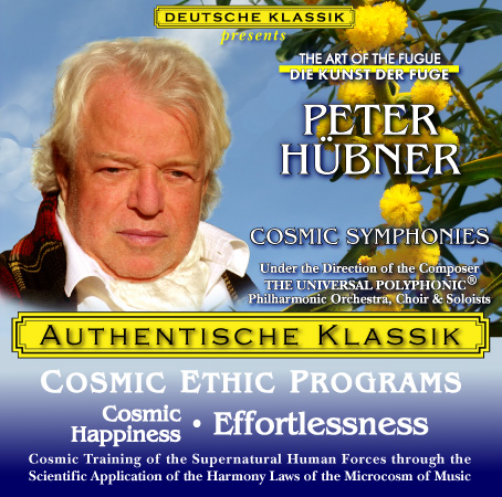 Peter Hübner - PETER HÜBNER ETHIC PROGRAMS - Cosmic Happiness of Life