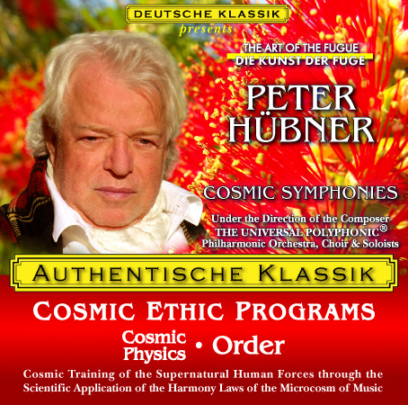 Peter Hübner - PETER HÜBNER ETHIC PROGRAMS - Cosmic Physics