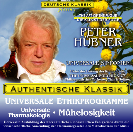 Peter Hübner - PETER HÜBNER ETHISCHE PROGRAMME - Universale Pharmakologie