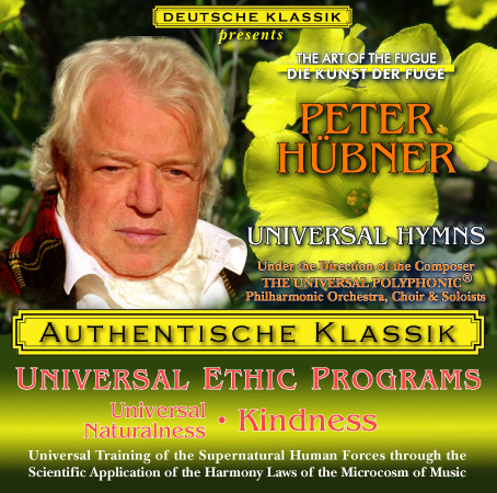 Peter Hübner - PETER HÜBNER ETHIC PROGRAMS - Universal Naturalness