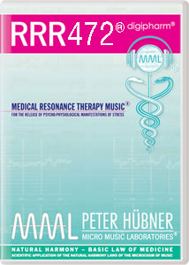 Peter Hübner - Medical Resonance Therapy Music<sup>®</sup> - RRR 472