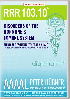 Peter Hübner - Medical Resonance Therapy Music<sup>®</sup> - RRR 103 Disorders of the Hormone & Immune System No. 10