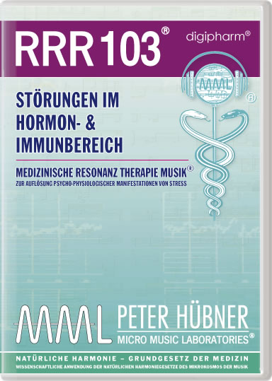 Peter Hübner - Medizinische Resonanz Therapie Musik<sup>®</sup> - RRR 103 HORMON & IMMUN SYSTEM
