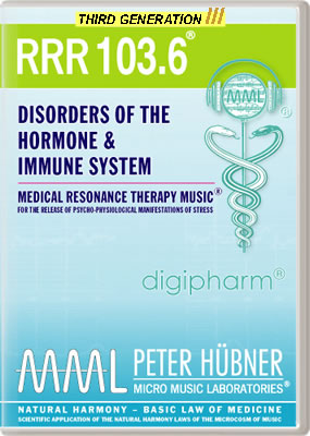 Peter Hübner - Medical Resonance Therapy Music<sup>®</sup> - RRR 103 Disorders of the Hormone & Immune System No. 6