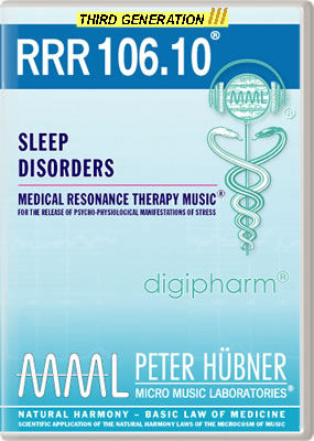 Peter Hübner - Medical Resonance Therapy Music<sup>®</sup> - RRR 106 Sleep Disorders No. 10