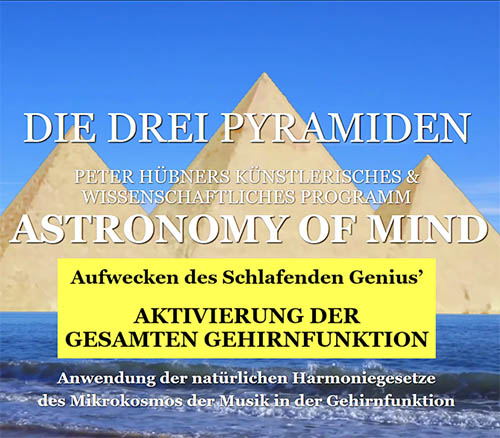 Peter H&uuml;bner - Die 3 Pyramiden - Aktivierung der gesamten Gehirnfunktion