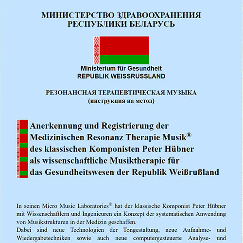 Anerkennung und Registrierung der Medizinischen Resonanz Therapie Musik f&uuml;r das Gesundheitswesen der Republik Weissrussland